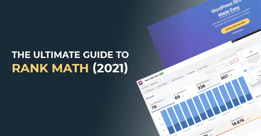 The Ultimate Guide to Rank Math (2021)